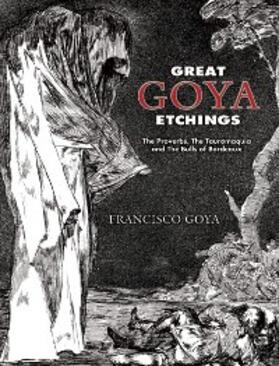 Goya |  Great Goya Etchings | eBook | Sack Fachmedien