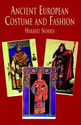 Norris |  Ancient European Costume and Fashion | eBook | Sack Fachmedien