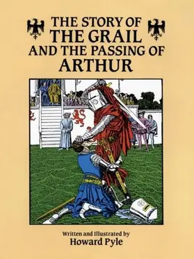 Pyle |  The Story of the Grail and the Passing of Arthur | eBook | Sack Fachmedien