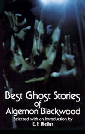 Blackwood |  Best Ghost Stories of Algernon Blackwood | eBook | Sack Fachmedien