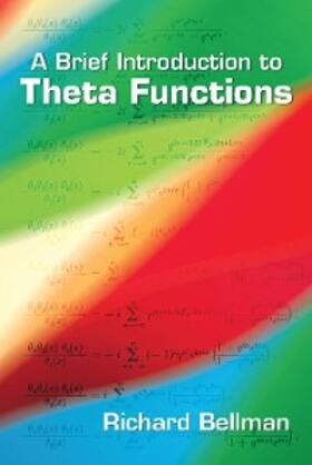 Bellman |  A Brief Introduction to Theta Functions | eBook | Sack Fachmedien