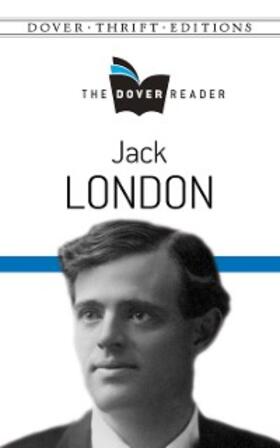 London |  Jack London The Dover Reader | eBook | Sack Fachmedien