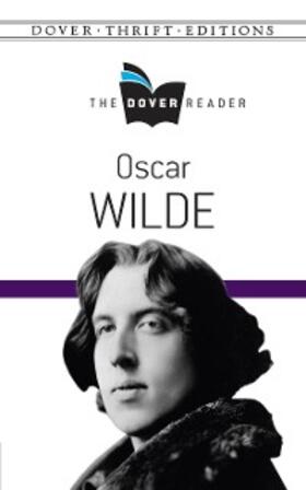 Wilde |  Oscar Wilde The Dover Reader | eBook | Sack Fachmedien