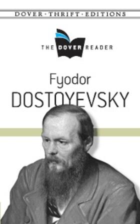 Dostoyevsky |  Fyodor Dostoyevsky The Dover Reader | eBook | Sack Fachmedien