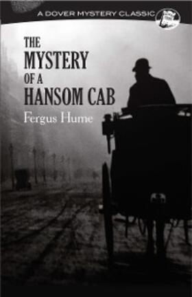 Hume |  The Mystery of a Hansom Cab | eBook | Sack Fachmedien