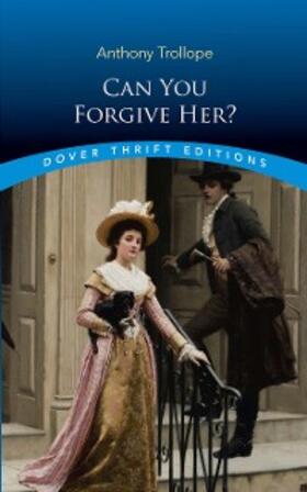 Trollope |  Can You Forgive Her? | eBook | Sack Fachmedien