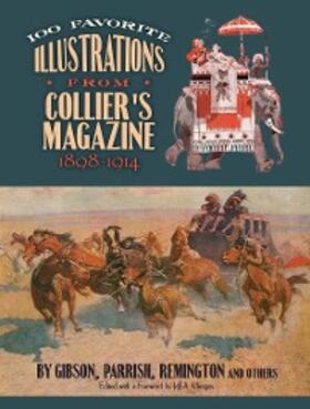 Menges / Collier |  100 Favorite Illustrations from Collier's Magazine, 1898-1914 | eBook | Sack Fachmedien