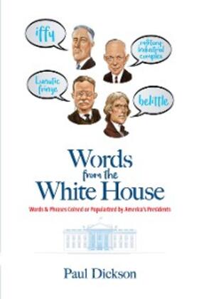 Dickson |  Words from the White House | eBook | Sack Fachmedien