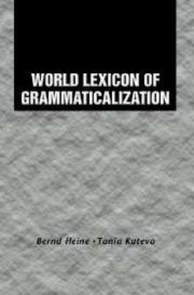 Heine |  World Lexicon of Grammaticalization | eBook | Sack Fachmedien