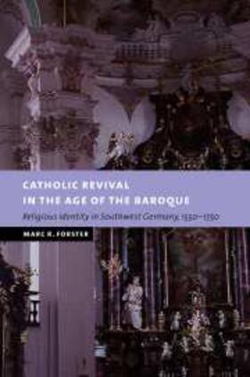 Forster |  Catholic Revival in the Age of the Baroque | eBook | Sack Fachmedien