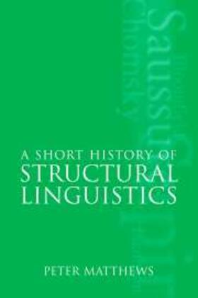 Matthews |  Short History of Structural Linguistics | eBook | Sack Fachmedien