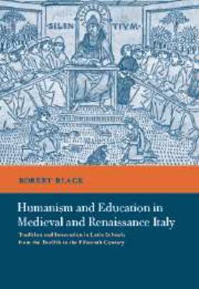 Black |  Humanism and Education in Medieval and Renaissance Italy | eBook | Sack Fachmedien