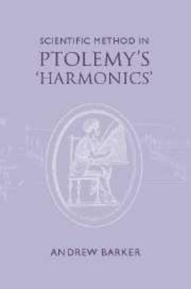 Barker |  Scientific Method in Ptolemy's Harmonics | eBook | Sack Fachmedien