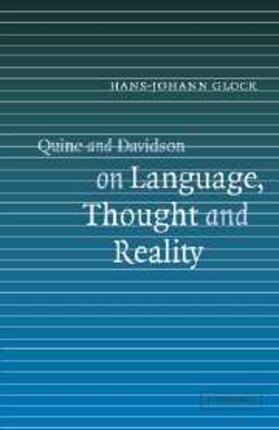 Glock |  Quine and Davidson on Language, Thought and Reality | eBook | Sack Fachmedien