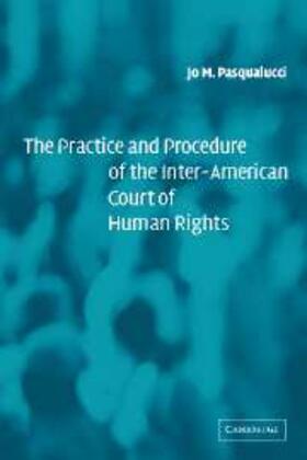 Pasqualucci |  Practice and Procedure of the Inter-American Court of Human Rights | eBook | Sack Fachmedien