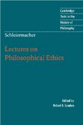 Schleiermacher |  Schleiermacher: Lectures on Philosophical Ethics | eBook | Sack Fachmedien