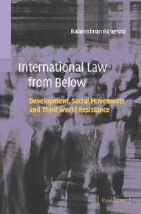 Rajagopal |  International Law from Below | eBook | Sack Fachmedien