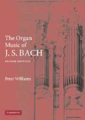 Williams |  Organ Music of J. S. Bach | eBook | Sack Fachmedien