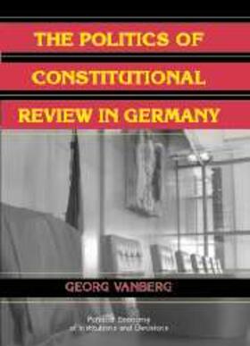 Vanberg |  Politics of Constitutional Review in Germany | eBook | Sack Fachmedien