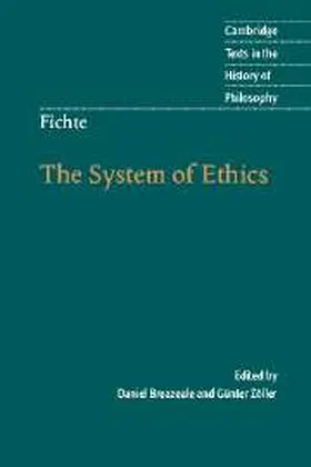 Fichte / Breazeale / Zöller |  Fichte: The System of Ethics | eBook | Sack Fachmedien