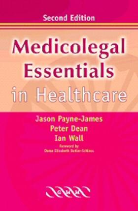 Payne-James |  Medicolegal Essentials in Healthcare | eBook | Sack Fachmedien