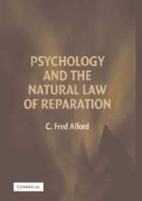 Alford |  Psychology and the Natural Law of Reparation | eBook | Sack Fachmedien