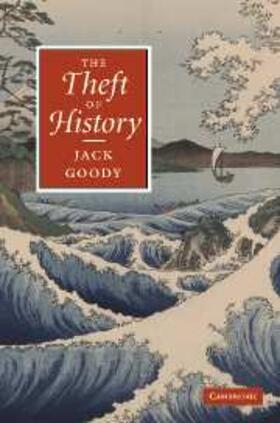 Goody |  Theft of History | eBook | Sack Fachmedien