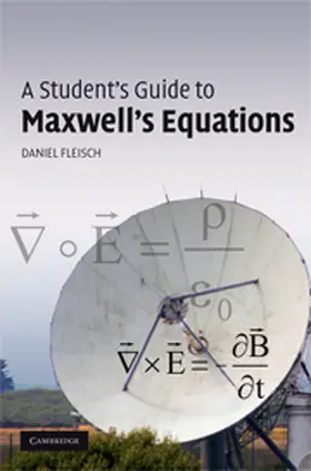 Fleisch |  A Student's Guide to Maxwell's Equations | eBook | Sack Fachmedien