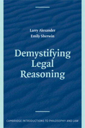 Alexander |  Demystifying Legal Reasoning | eBook | Sack Fachmedien