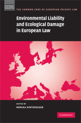 Hinteregger |  Environmental Liability and Ecological Damage In European Law | eBook | Sack Fachmedien