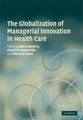 Kimberly / de Pouvourville / d'Aunno |  The Globalization of Managerial Innovation in Health Care | eBook | Sack Fachmedien