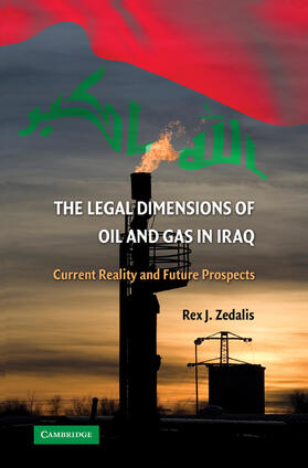 Zedalis |  Legal Dimensions of Oil and Gas in Iraq | eBook | Sack Fachmedien