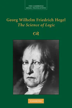 Hegel |  Georg Wilhelm Friedrich Hegel: The Science of Logic | eBook | Sack Fachmedien