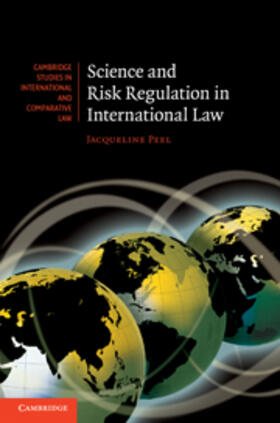 Peel |  Science and Risk Regulation in International Law | eBook | Sack Fachmedien