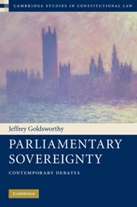 Goldsworthy |  Parliamentary Sovereignty | eBook | Sack Fachmedien