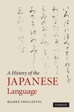 Frellesvig |  History of the Japanese Language | eBook | Sack Fachmedien