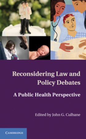 Culhane |  Reconsidering Law and Policy Debates | eBook | Sack Fachmedien