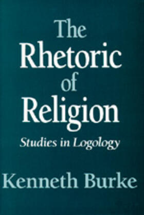 Burke |  Rhetoric of Religion | Buch |  Sack Fachmedien