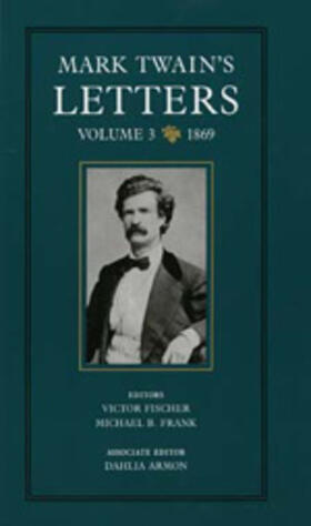 Twain / Fischer / Frank |  Mark Twain's Letters, Volume 3 | Buch |  Sack Fachmedien