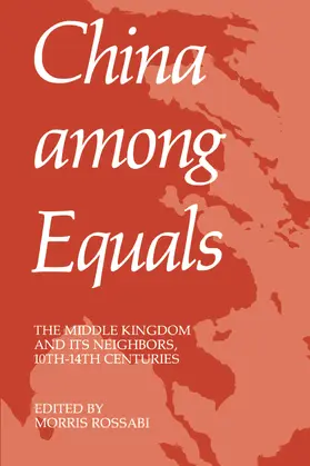 Rossabi |  China Among Equals (Paper) | Buch |  Sack Fachmedien