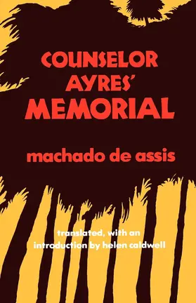 Machado de Assis |  Counselor Ayres' Memorial | Buch |  Sack Fachmedien