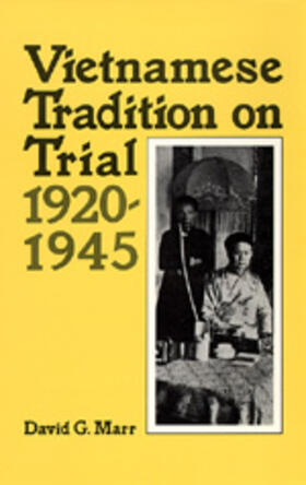 Marr |  Vietnamese Tradition on Trial, 1920-1945 | Buch |  Sack Fachmedien