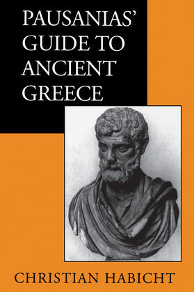 Habicht |  Pausanias&#8242; Guide to Ancient Greece | Buch |  Sack Fachmedien