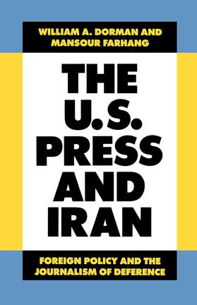 Dorman / Farhang |  U S Press & Iran (Paper) | Buch |  Sack Fachmedien