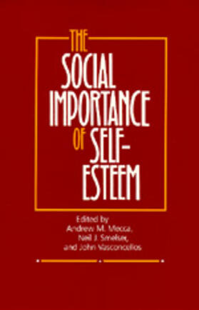 Mecca / Smelser / Vasconcellos |  The Social Importance of Self-Esteem | Buch |  Sack Fachmedien