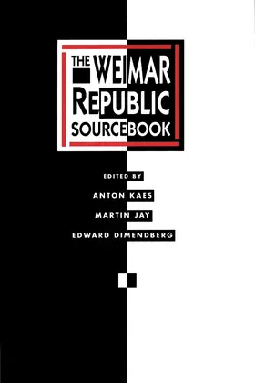 Kaes / Jay / Dimendberg |  The Weimar Republic Sourcebook | Buch |  Sack Fachmedien