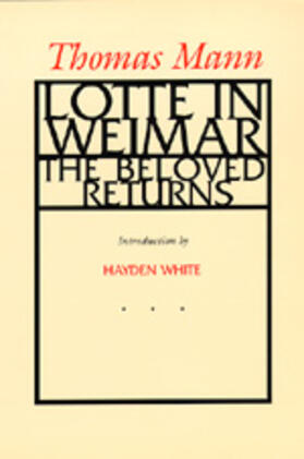 Mann | Lotte in Weimar: The Beloved Returns | Buch | 978-0-520-07007-3 | sack.de