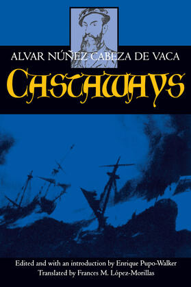 Núñez / Núñez Cabeza de Vaca / Pupo-Walker |  Castaways | Buch |  Sack Fachmedien