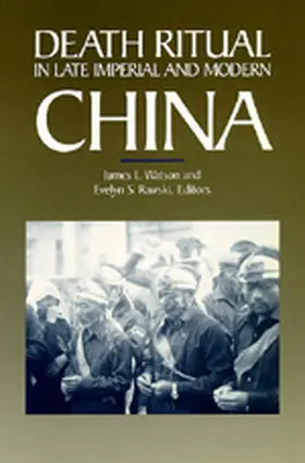 Watson / Rawski |  Death Rituals in Late Imperial & Modern China (Paper) | Buch |  Sack Fachmedien