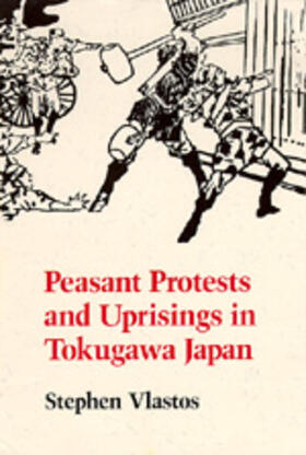 Vlastos |  Peasant Protests Japan | Buch |  Sack Fachmedien